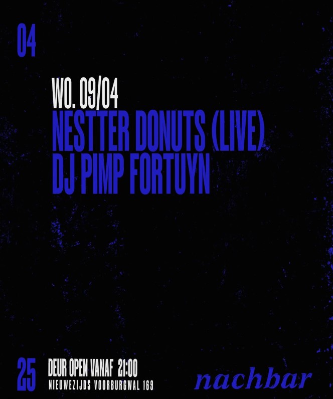 Nestter Donuts, DJ Pimp Fortuyn